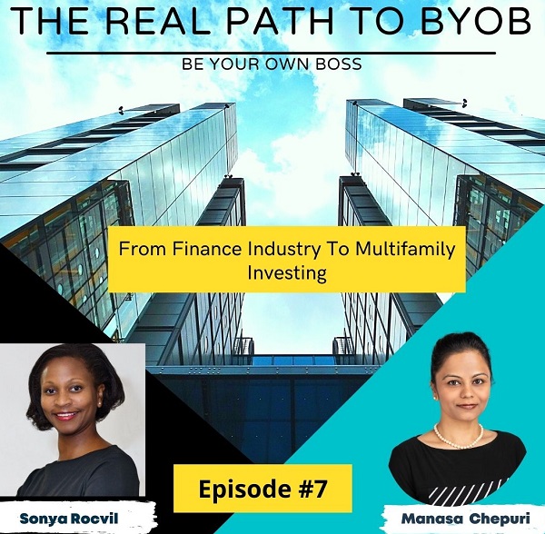 Episode 7 : From Finance Industry to Multi Family Investing.