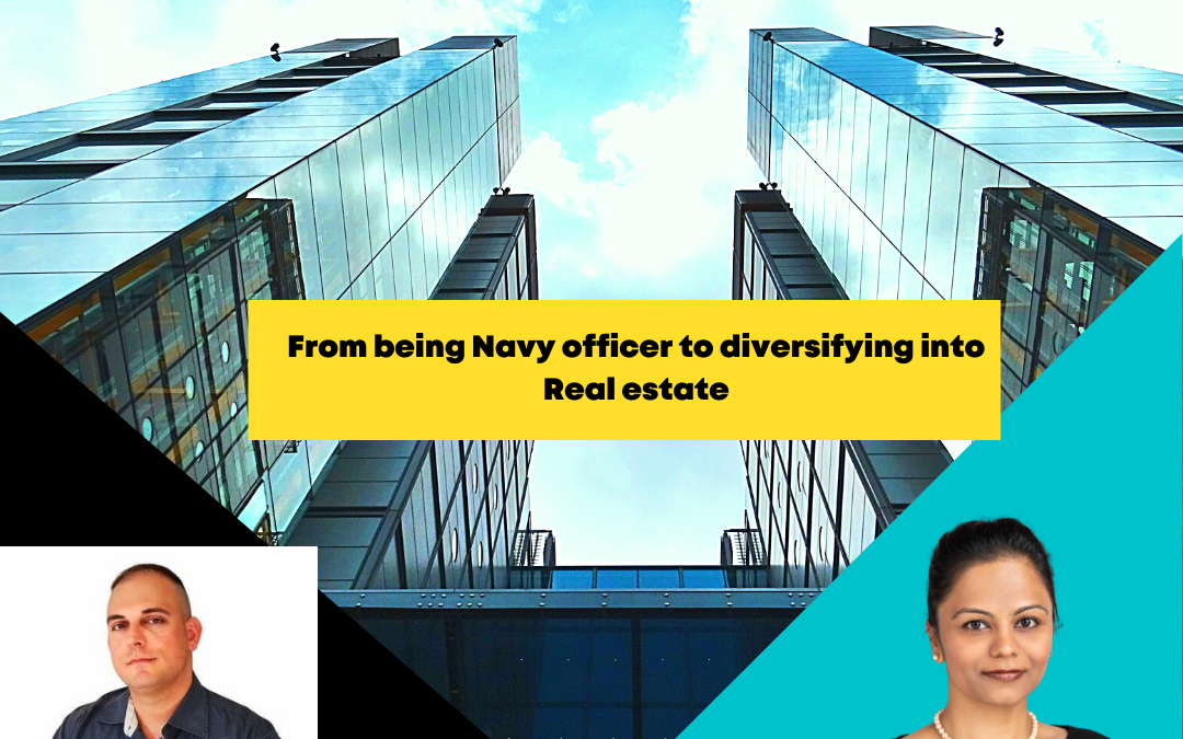 Ep 28:From being Navy officer to diversifying into Real estate